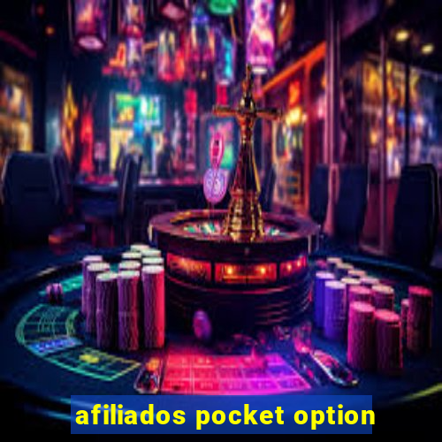 afiliados pocket option